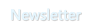 &nbsp;Newsletter