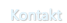 &nbsp;Kontakt